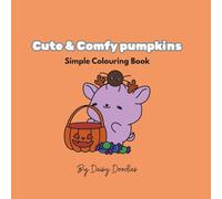 Cute & Comfy pumpkins: Simple Colouring Book