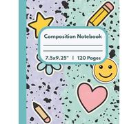Cute Composition Notebook: A Fun Pastel Marble Notebook with Cute Doodle Stickers for School, Journaling & Creative Writing, 120 pages, 7.5 x 9.75"