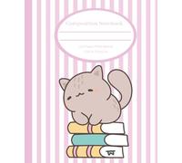 Cute Composition Notebook: Cat, Wide Ruled, 7.50in x 9.25in, 110 pages