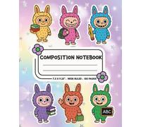 Cute Composition Notebook for School Kids: Wide Ruled (7.5” x 9.25”) - 150 Pages - Adorable Kawaii Rainbow Lined Journal for Girls, Boys & Students - ... Drawing Book - Fuzzy School Friends Notebook
