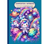 Cute Composition Notebook: Unicorns, Dinosaurs & Moon Buddies Make Writing Out of This World