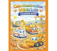 Cute Construction Vehicles coloring book