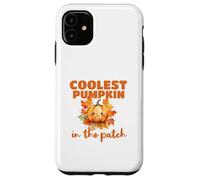 Cute Coolest Pumpkin in the Patch Halloween Thanksgiving Custodia per iPhone 11
