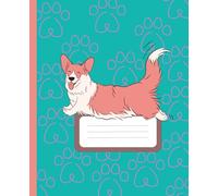 Cute Corgi Composition Notebook - 7.5 x 9.25 in, 120 Pages | Adorable Dog Journal for School, Notes, or Gifts