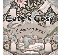 Cute & Cosy: Colouring book!