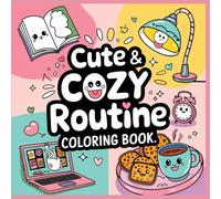 Cute & cosy routines coloring book