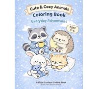 Cute & Cozy Animals: Everyday Adventures: Bold & Easy Coloring Book for Relaxation