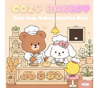 Cute Cozy Bakery Coloring Book: Easy & Fun Kawaii Animal Coloring Page