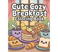 Cute Cozy Breakfast Coloring Book