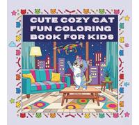 Cute Cozy Cat Fun Coloring Book For Kids: Bold and Easy