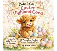 Cute & Cozy Easter Highland Cows: 50 Adorable Easter Themed Coloring Pages