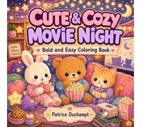 Cute & Cozy Movie Night: Bold and Easy Coloring Book