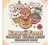 Cute Cozy Snacks, Desserts & Happy Food Coloring Pages for Relaxation