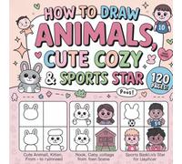 Cute & Cozy Sports Stars Drawing Book: Easy Step-by-Step Guide for Kids Simple Tutorials for Drawing Cute and Comfy Sports Stars