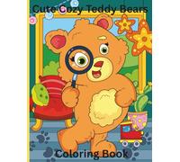 Cute Cozy Teddy Bears: Coloring Book