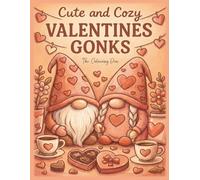 Cute & Cozy Valentine Gonks Colouring Book for Valentine’s Day