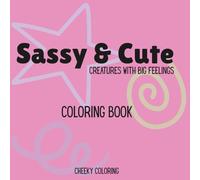 Cute creatures with BIG feelings