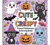 Cute & Creepy: Kawaii Halloween Coloring Book: 50 Cute and Spooky Designs to Color Ghosts, Vampires, Candy & More.
