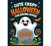 Cute creepy mushrooms halloween Coloring book: 50+ Adorable Yet Spooky Mushroom-Themed Halloween Coloring Pages for Kids Ages 4-8 | Kawaii Pumpkins, ... Haunted Mushrooms, and Fun Autumn Designs
