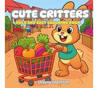 Cute Critters: Bold and Easy Coloring Book