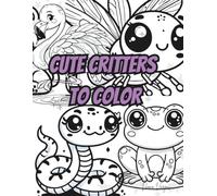 Cute Critters to Color