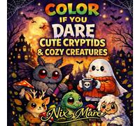 Cute Cryptids & Cozy Creatures