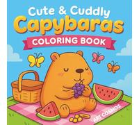 Cute & Cuddly Capybaras: Coloring Book
