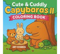 Cute & Cuddly Capybaras II: Coloring Book