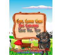 Cute, Cuddly Cows Kids Colouring Book Vol. Two: More Moo-tiful Fun with Adorable Cow Colouring Pages for Kids