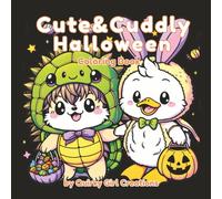 Cute & Cuddly Halloween Coloring Book; Adult/Teen/Kids Easy and Simple, Cute, Relaxing Coloring Pages Featuring Seasonal Fall and Halloween Coloring Pages