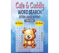 Cute & Cuddly Word Search Book for Kids: Adorable Word Finds with Animals, Snacks, Names, Nature, and Magical Creatures | Extra Large 30 Font | 7x10 ... | Fun & Educational Puzzles for Ages 7 and Up