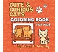 Cute & Curious Cats: A Fun and Simple Coloring Book for Kids