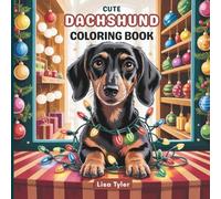 Cute Dachshund Coloring Book: 45 Funny and Relaxing for Kids and Adults | Dachshund Dog Designs