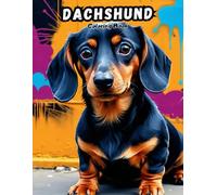 Cute Dachshund Coloring Book: Adorable Sausage Dog Designs for Toddlers!