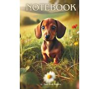 Cute Dachshund Puppy Notebook - Adorable idea for Kids who Love Puppies: Fun and Creative - Perfect for Writing, Drawing, and School Notes!