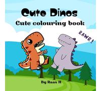 Cute Dinos: Cute colouring book