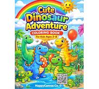 Cute Dinosaur Adventure Coloring Book for Kids Ages 2-8: 40 Single-Sided Coloring Pages | 85 Total Pages | Big, Simple Designs for Toddlers & Young Children