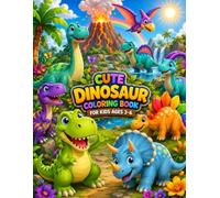Cute Dinosaur Coloring Book for Kids Ages 3-6: 24 Easy & Fun Dinosaur Coloring Pages | Bold and Simple Designs for Toddlers, Preschool, Kindergarten Boys & Girls