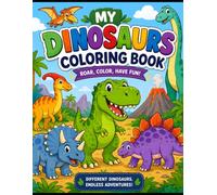 Cute Dinosaur Coloring Book for Kids Ages 3-6: Easy Dinosaur Coloring Pages for Toddlers and Preschoolers | Friendly T-Rex, Triceratops, Stegosaurus & More | Fun Activity Book for Boys & Girls