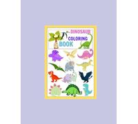 Cute Dinosaur Coloring Book: Fun and Easy Baby Dinosaurs for Kids Ages 3-7