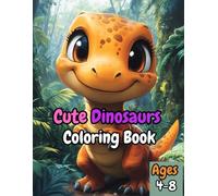 Cute Dinosaurs Coloring Book: Kids Coloring Book
