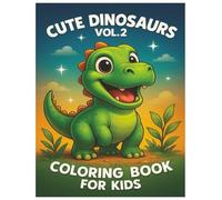 Cute Dinosaurs Coloring Book - Volume 2