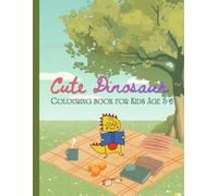 Cute Dinosaurs Colouring Book for Kids Ages 3-6
