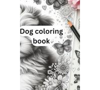 Cute dog coloring book: For kids