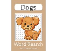 Cute Dog Word Search Puzzle Book: Word Searches with Easy to Read Print about Dogs, Pitbulls and More | 6x9 Inches, 110 Pages | 50+ Puzzles! Gift for ... Family, Holidays, Vacations and Productivity