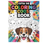 Cute Dogs Coloring Book: 100 Pages of Adorable Puppies for Kids: A Fun and Creative Activity Book to Develop Motor Skills and Inspire a Love for Animals
