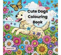 Cute Dogs Colouring Book