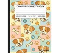 Cute Dogs Composition Notebook - Graph Paper: Adorable Cute Dog-Themed Notebook Ideal for Math, Notes, and Drawing. Perfect for School, Note-Taking & Creative Journaling.