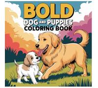 Cute Dogs & Puppies - Coloring Book for Kids: 50 Adorable Dog-Themed Pages for Kids - Best for Boys, Girls & Dog Lovers of All Ages!