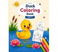 Cute Ducks Coloring Book: Adorable Duck Pages for Ages 4-8
